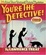 Cover of "You're the Detective!"