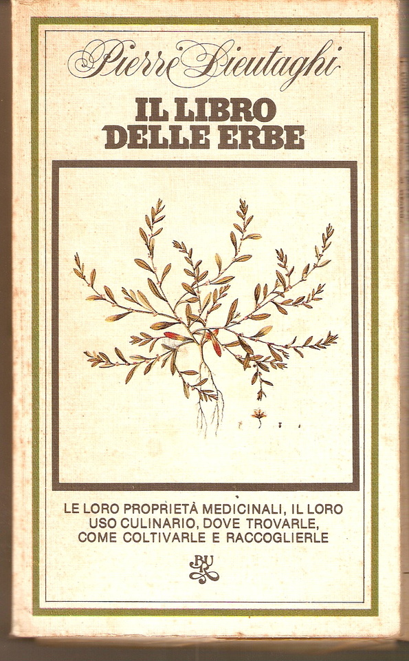 Il libro delle erbe Pierre Lieutaghi Recensioni su Anobii