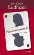 Cover of C'est arrivé comme ça