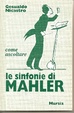 Cover of Le sinfonie di Gustav Mahler