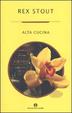 Cover of Alta cucina