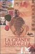 Cover of La grande muraglia