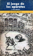 Cover of El juego de los aparatos y otros ensayos
