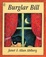 Cover of "Burglar Bill"