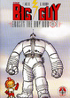 Cover of The Big Guy and Rusty the Boy Robot
