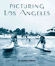 Cover of Picturing Los Angeles