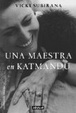Cover of Una maestra en Katmandú