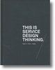 Cover of This is Service Design Thinking