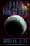 Cover of Dark Matters