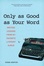 Cover of Only as Good as Your Word