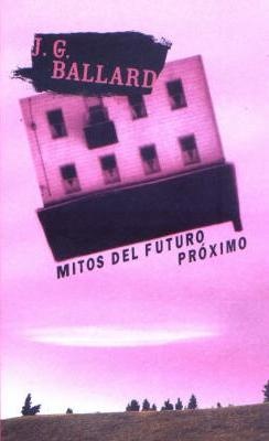 Imágen de Mitos Del Futuro Proximo