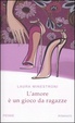 Cover of L'amore è un gioco da ragazze