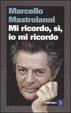 Cover of Mi ricordo, sì, io mi ricordo