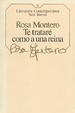Cover of Te trataré como a una reina