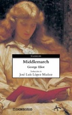 Middlemarch : A Study of Provincial Life (Clasicos / Classics)