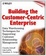 Cover of "Building the Customer-Centric Enterprise"