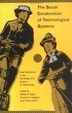 Cover of The Social Construction of Technological Systems