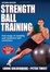 Cover of "Strength Ball Training"
