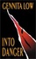 Cover of "Into Danger"