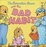 Cover of "The Berenstain Bears and the Bad Habit"