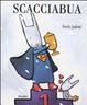 Cover of Scacciabua