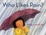 Cover of "Who Likes Rain?"