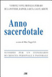 Cover of Anno sacerdotale. Sussidio per un itinerario di crescita personale e pastorale