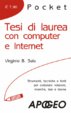 Cover of Tesi di laurea con computer e Internet