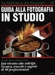 Cover of Guida alla fotografia in studio