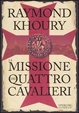 Cover of La missione dei quattro cavalieri