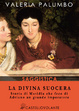 Cover of La divina suocera
