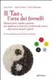 Cover of Il Tao e l'arte dei fornelli. Ricette facili, rapide e gustose secondo la dietetica cinese