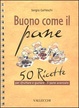 Cover of Buono come il pane
