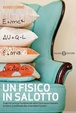Cover of Un fisico in salotto