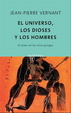 Cover of El universo, los dioses, los hombres