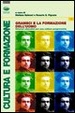 Cover of Gramsci e la formazione dell'uomo. Itinerari educativi per una cultura progressista