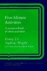 Five-Minute Activities : A Resource Book of Short Activities (Cambridge Handbooks for Language Teachers)