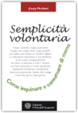 Cover of Semplicità volontaria