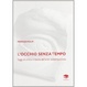 Cover of L'occhio senza tempo