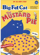 Cover of Big Fat Cat and The Mustard Pie
