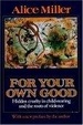 Cover of For Your Own Good