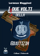 Cover of I due volti della giustizia