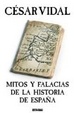 Cover of Mitos y falacias de la historia de España