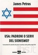 Cover of USA: padroni o servi del sionismo? I meccanismi di controllo del potere israeliano sulla politica degli USA