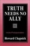 Cover of 'Truth Needs No Ally'