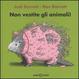 Cover of Non vestite gli animali!