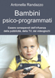 Cover of Bambini psico-programmati