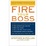 Cover of Fire Your Boss
