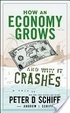 Cover of How an Economy Grows and Why It Crashes