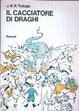 Cover of Il cacciatore di draghi